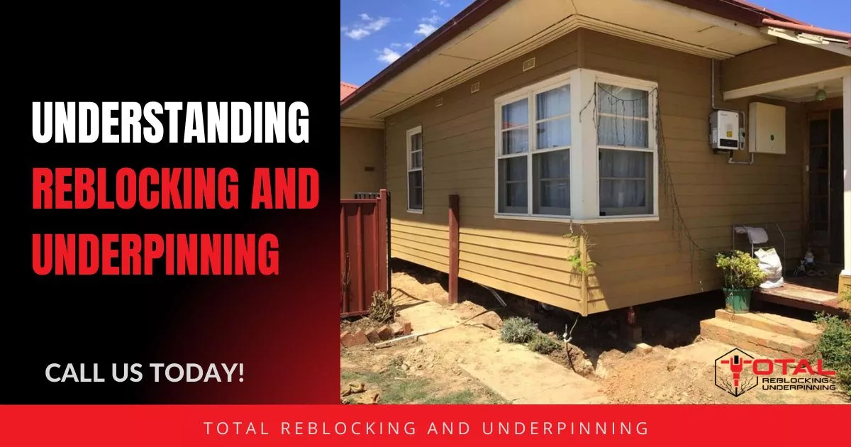 Understanding Reblocking and Underpinning