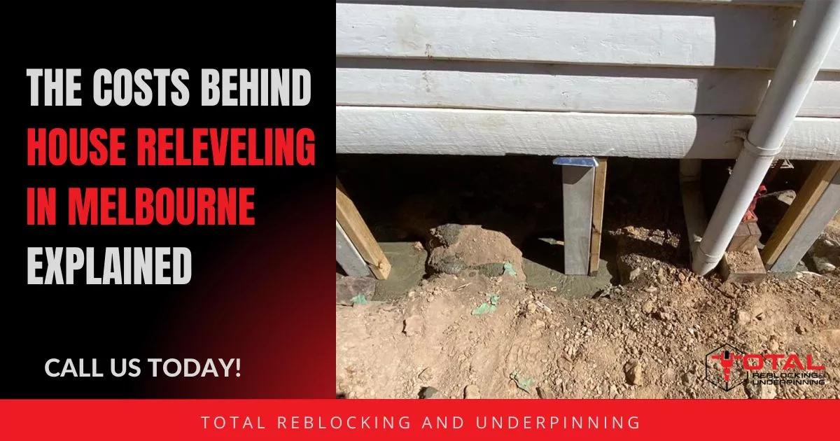 The Costs Behind House Releveling in Melbourne Explained
